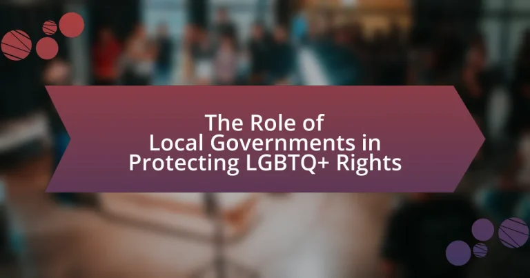 The Role of Local Governments in Protecting LGBTQ+ Rights