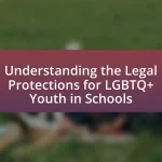 Understanding the Legal Protections for LGBTQ+ Youth in Schools